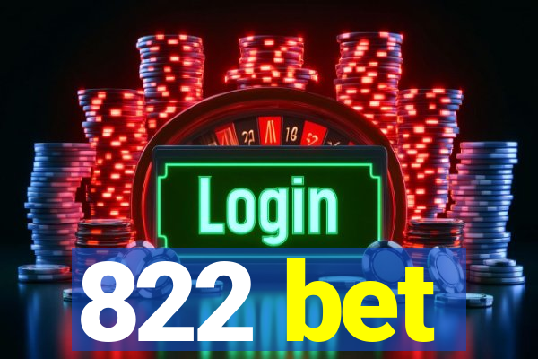 822 bet